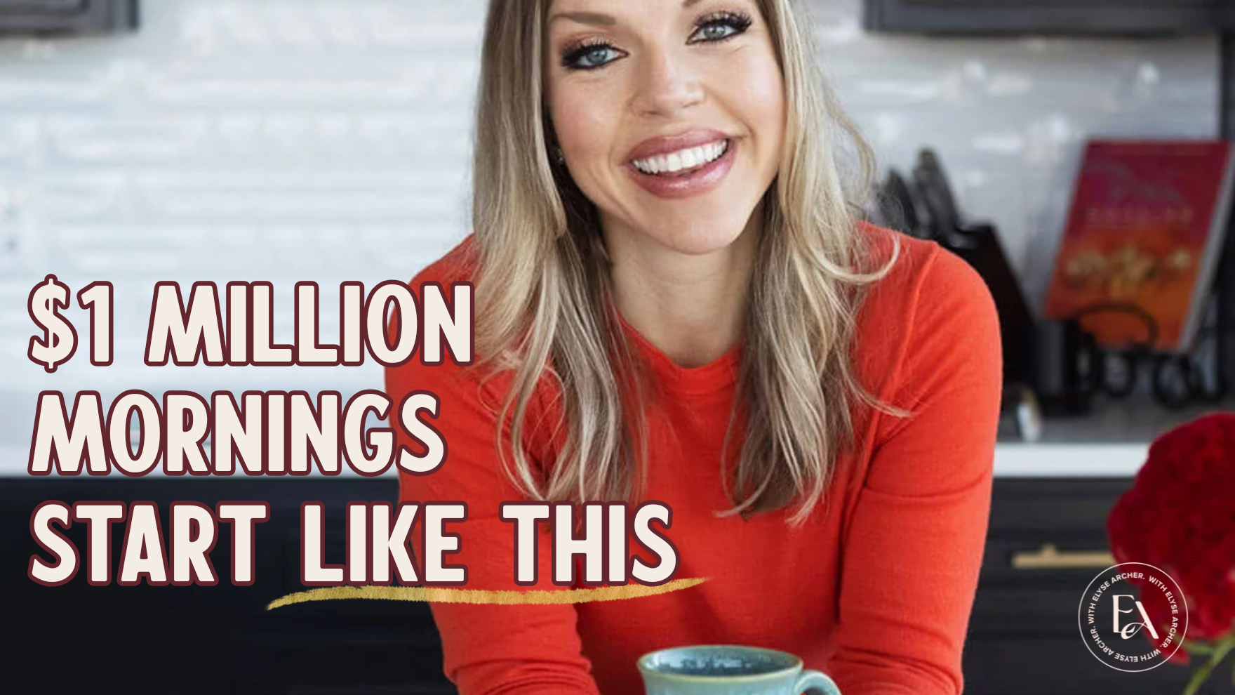 Elyse Archer Superhuman Selling Podcast